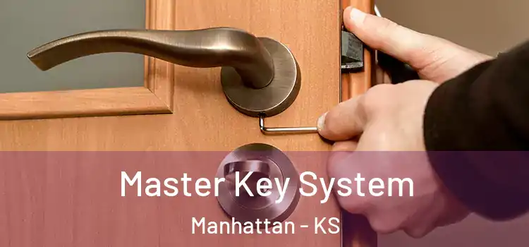 Master Key System Manhattan - KS