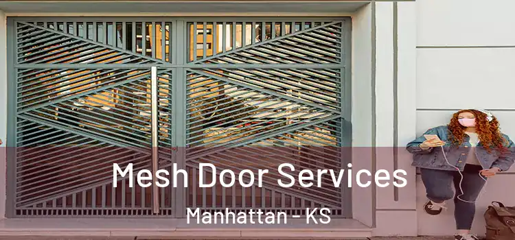 Mesh Door Services Manhattan - KS