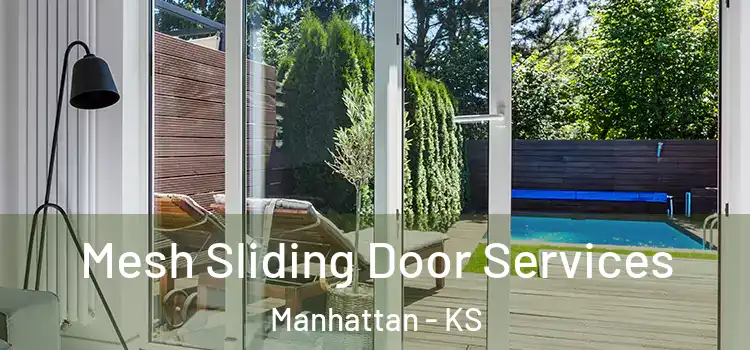Mesh Sliding Door Services Manhattan - KS