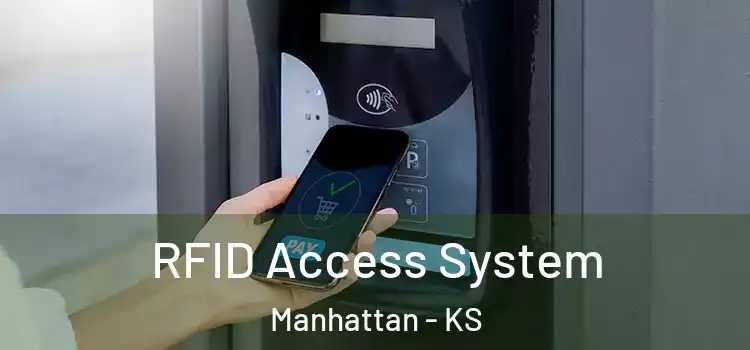  RFID Access System Manhattan - KS